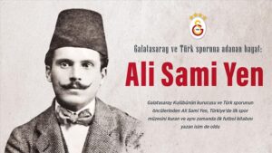 Galatasaray ve Turk sporuna adanan hayat Ali Sami Yen