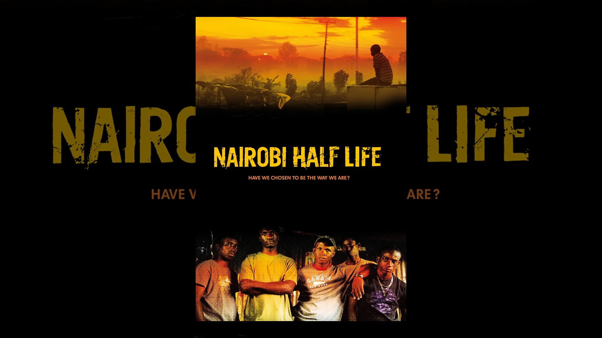 Kenya yapimi bir drama filmi Nairobi Half Life–Yarim Kalan Hayat